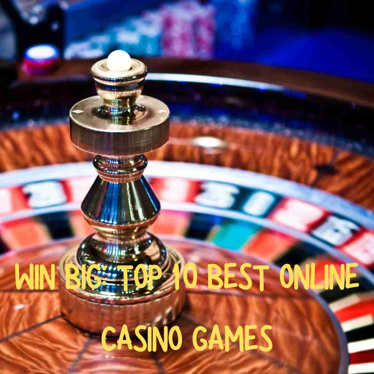 Best Online Casino Games