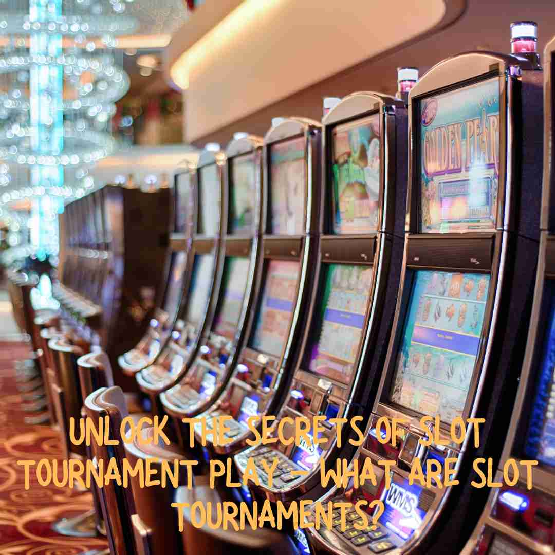 What are Slot Tournaments