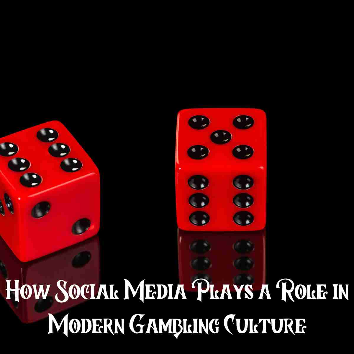 How Social Media Plays a Role in Modern Gambling Culture